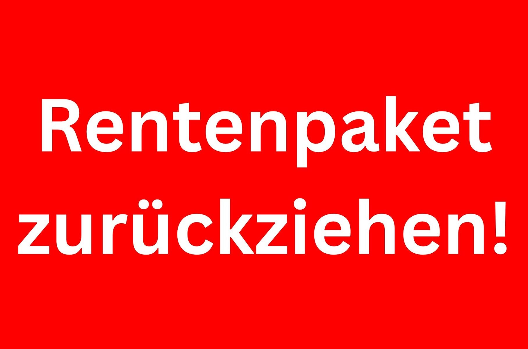 rentenpaket zurückziehen!