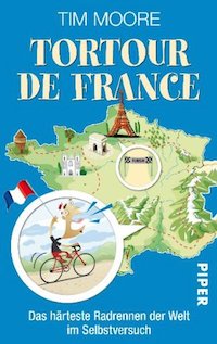 Tortour de France von Tim Moore